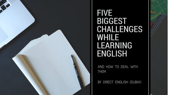  Five Biggest Challenges of Learning English
